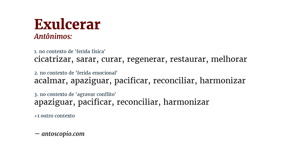 Antônimo de exulcerar