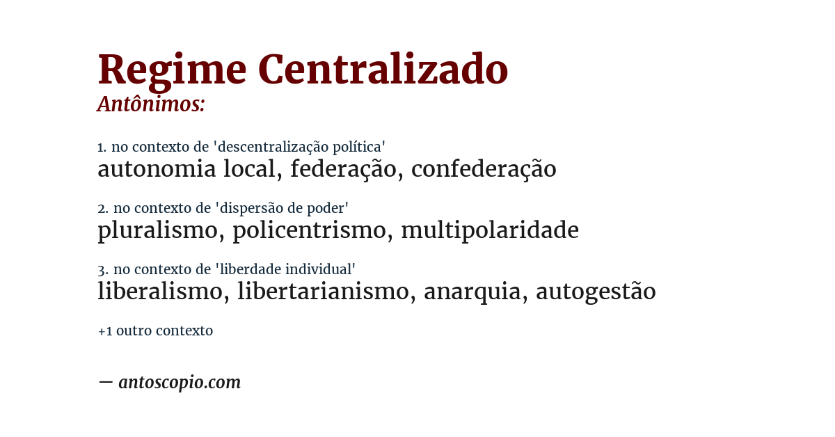 Antônimo de regime centralizado
