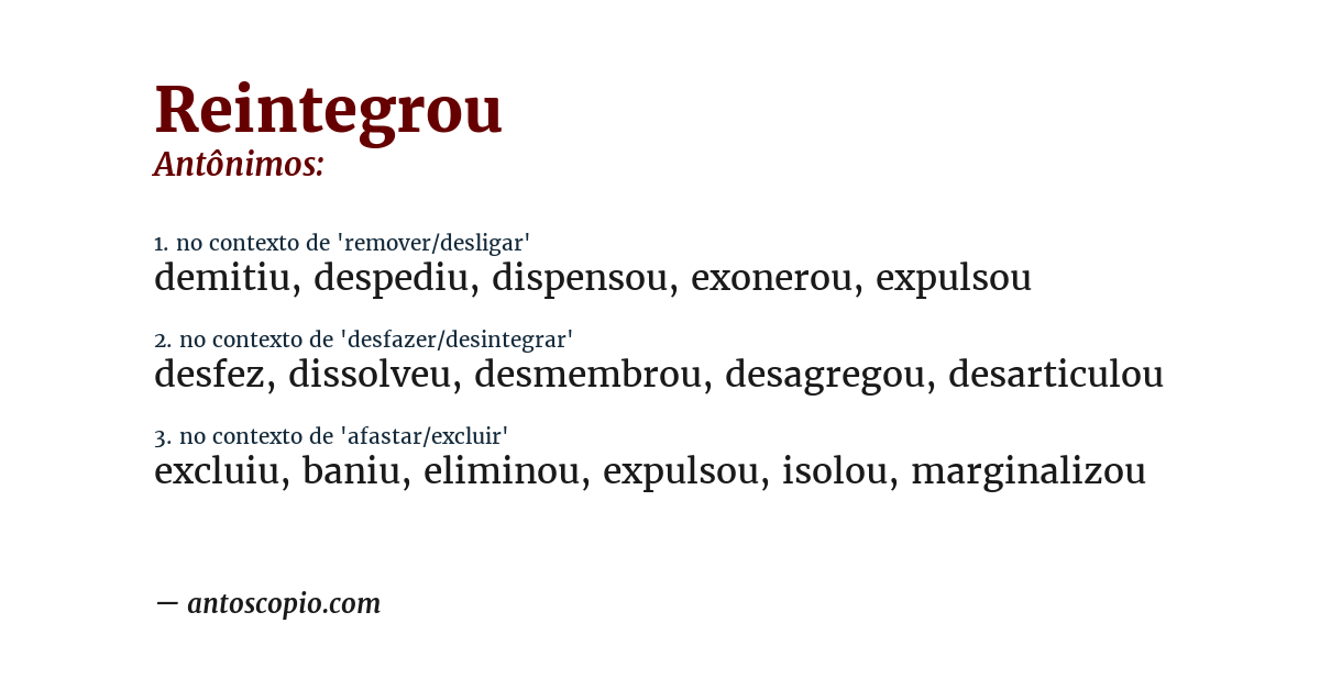 Antônimo de reintegrou