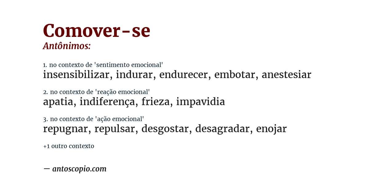 Antônimo de comover-se