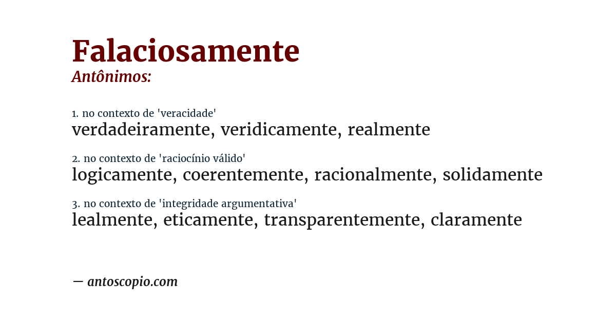 Antônimo de falaciosamente