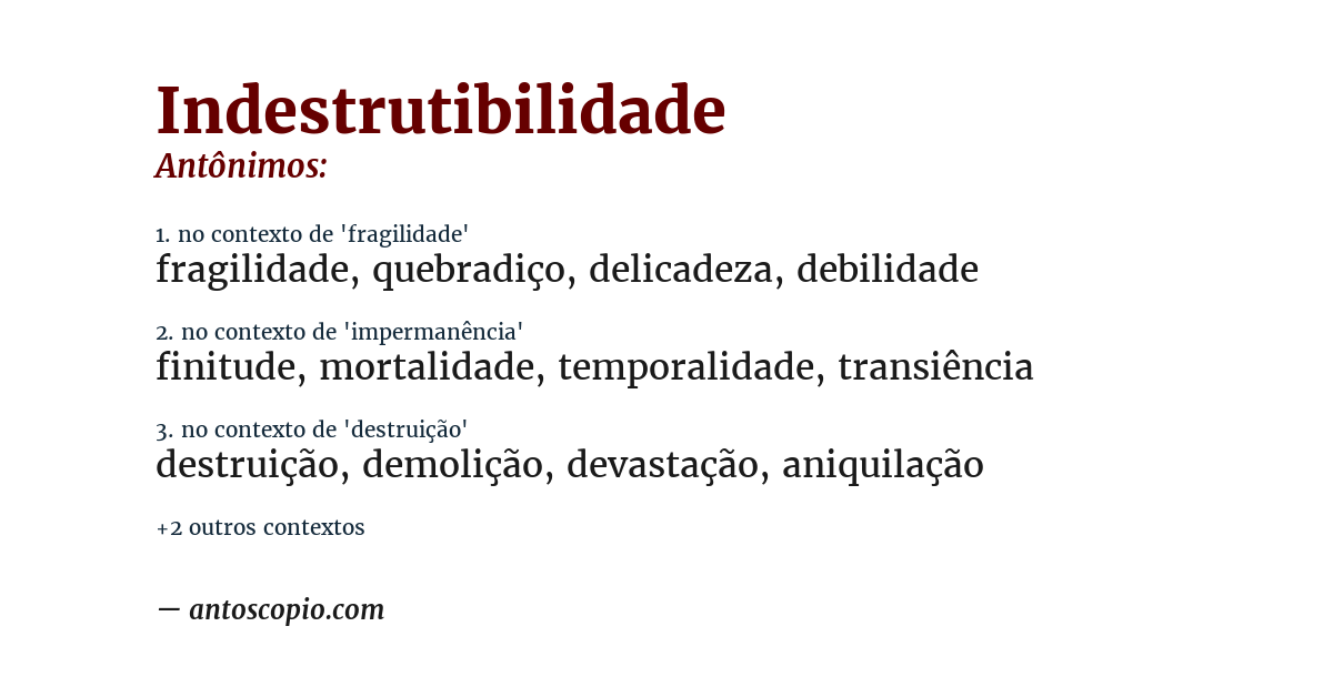Antônimo de indestrutibilidade