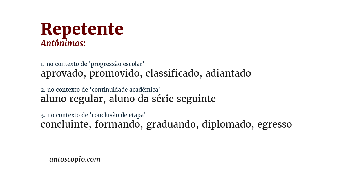 Antônimo de repetente