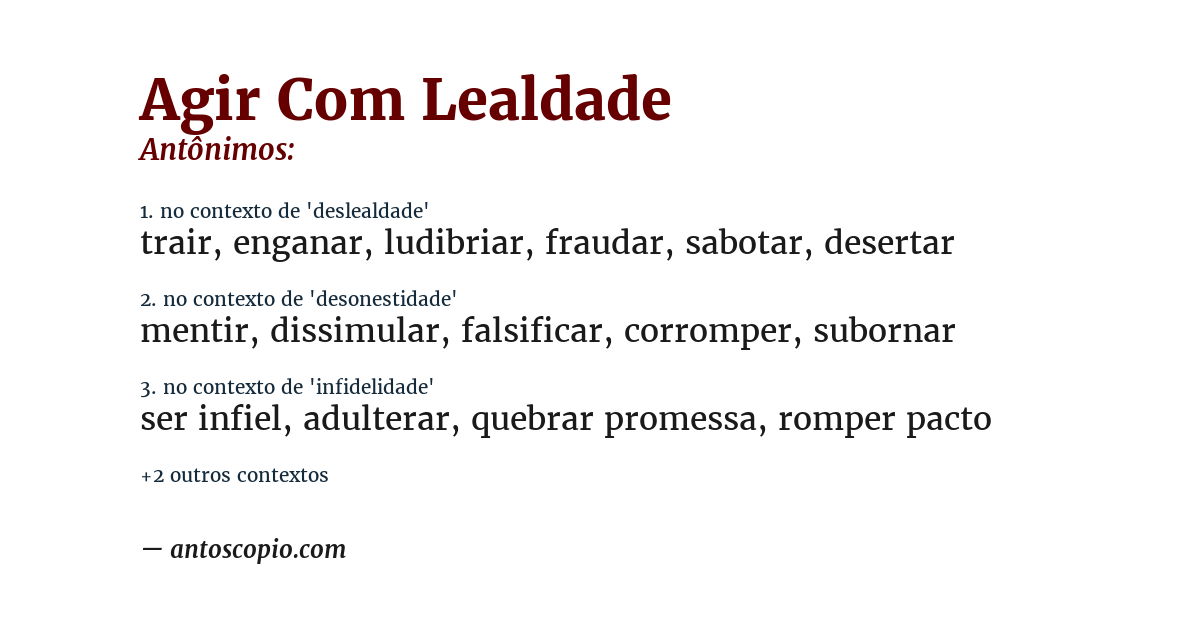 Antônimo de agir com lealdade