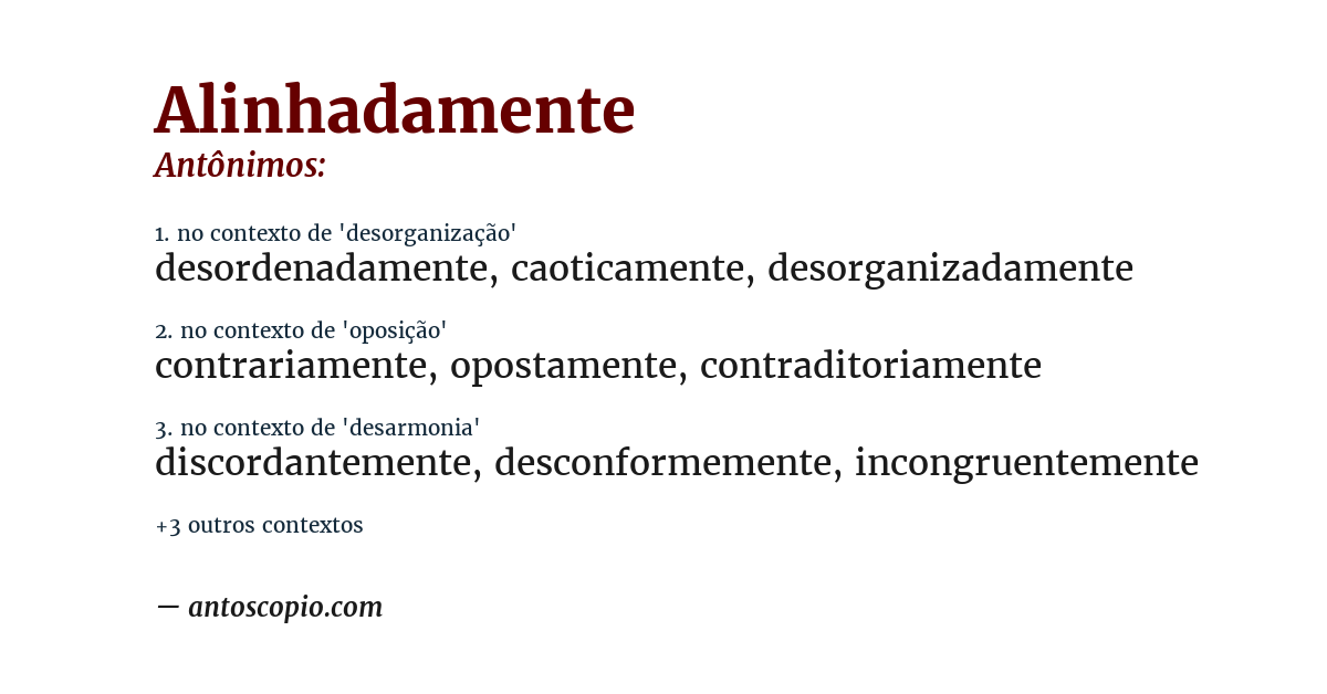 Antônimo de alinhadamente