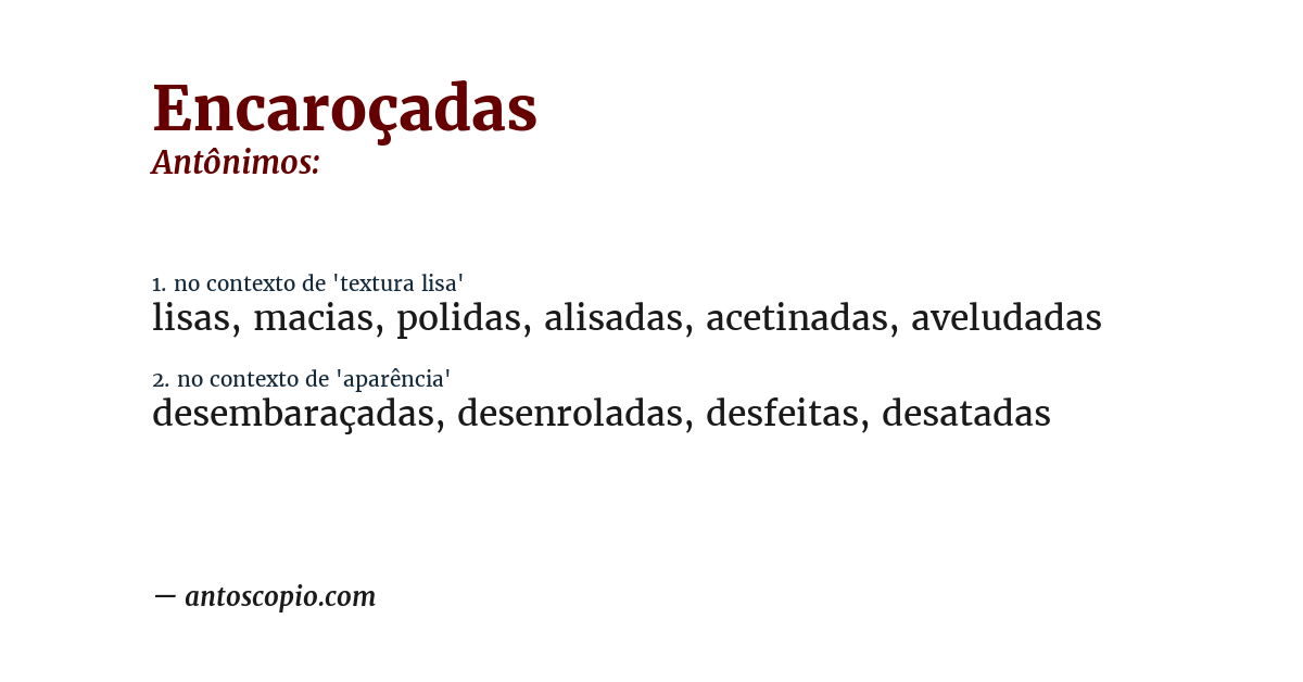 Antônimo de encaroçadas