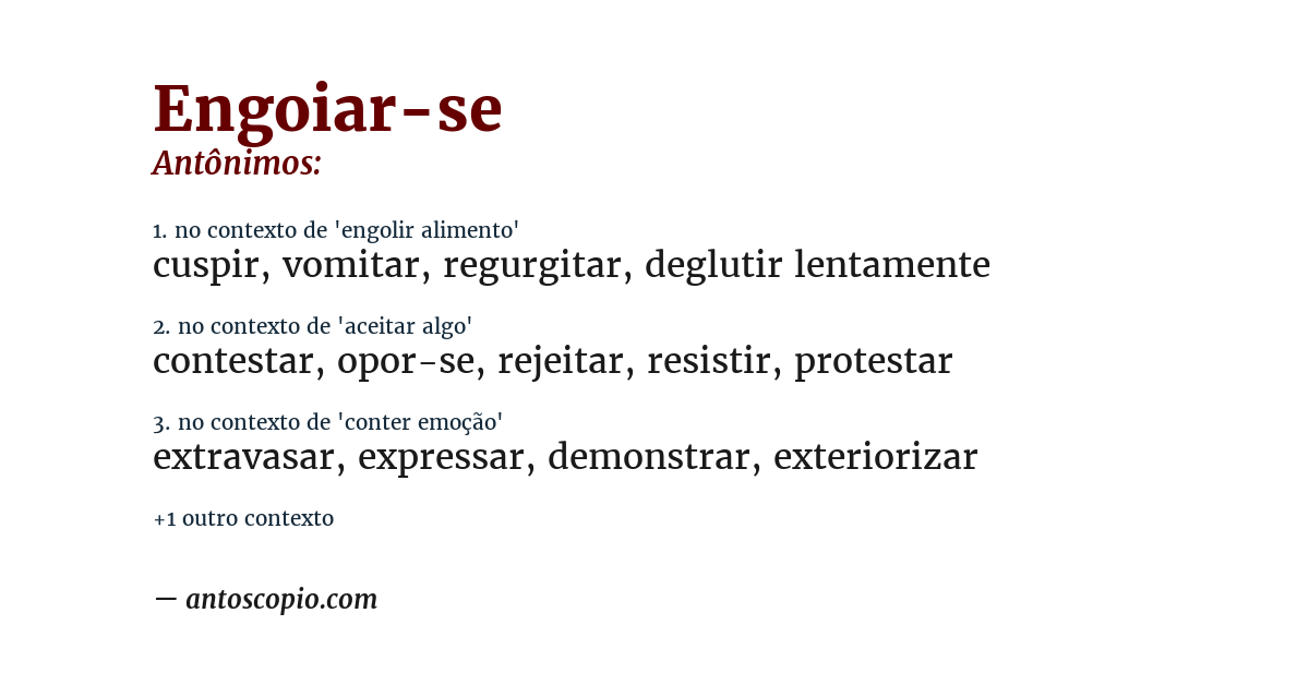 Antônimo de engoiar-se