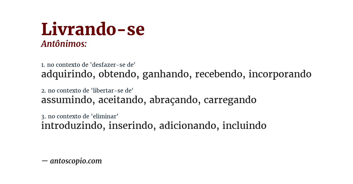 Antônimo de livrando-se