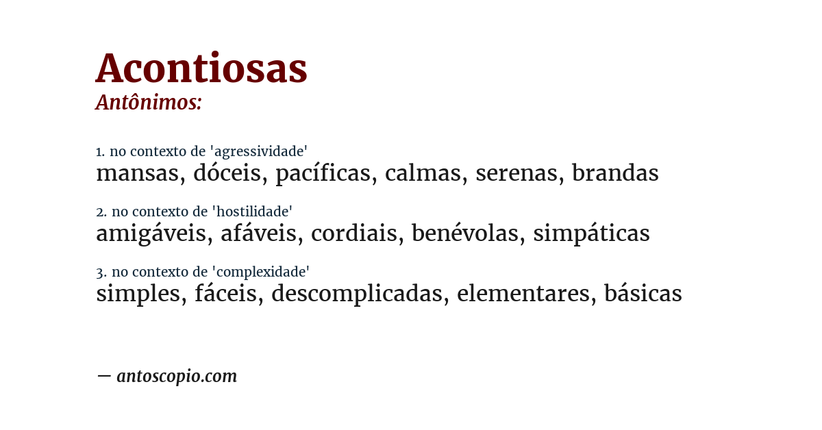 Antônimo de acontiosas