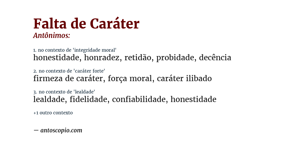 Antônimo de falta de caráter