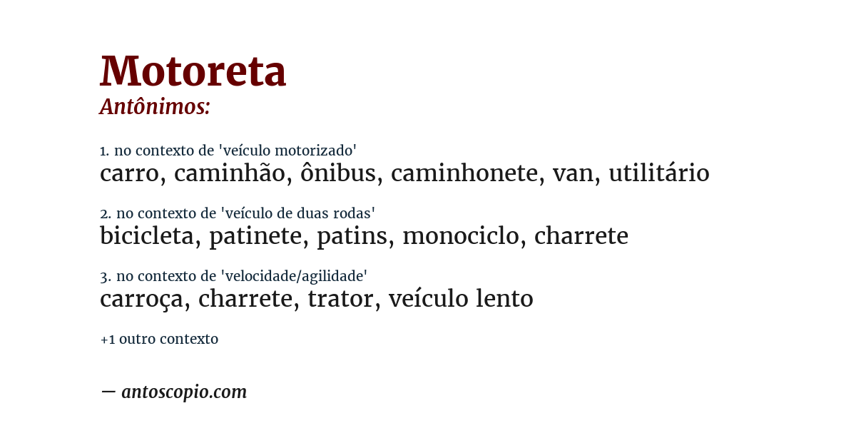 Antônimo de motoreta