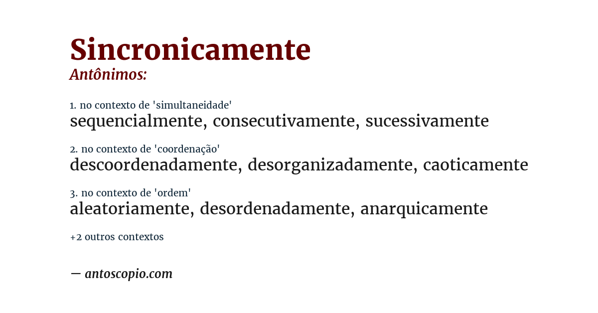 Antônimo de sincronicamente