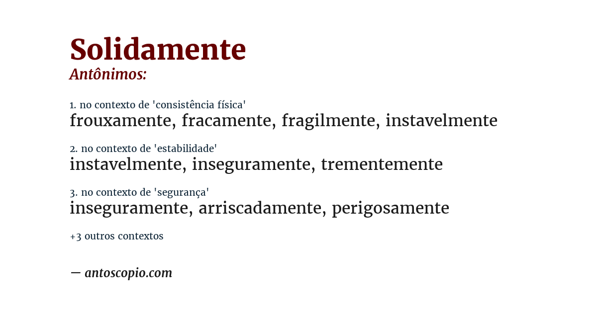 Antônimo de solidamente