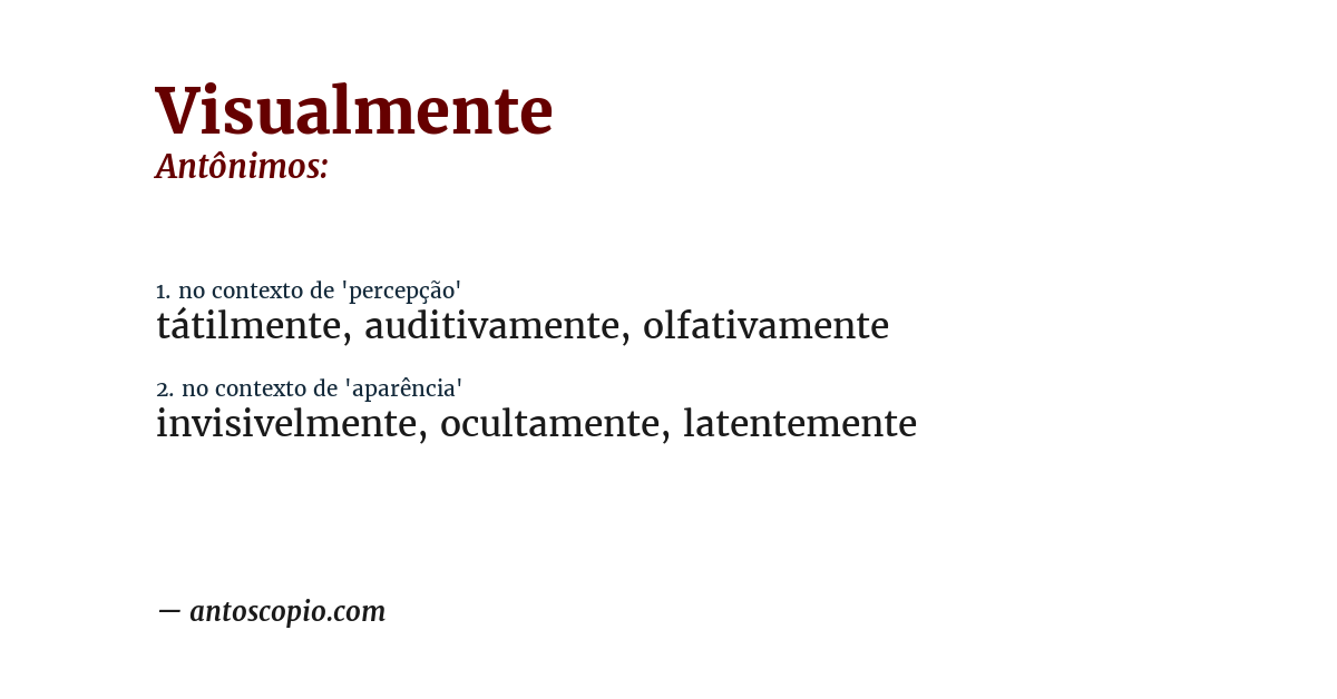Antônimo de visualmente