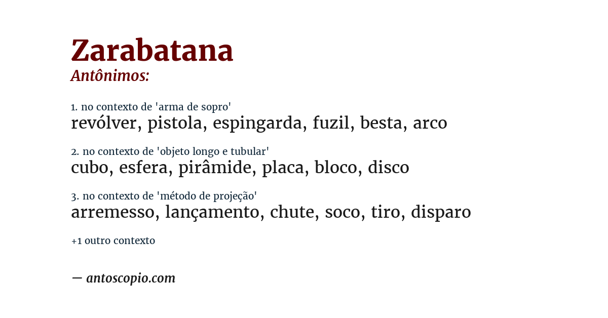 Antônimo de zarabatana