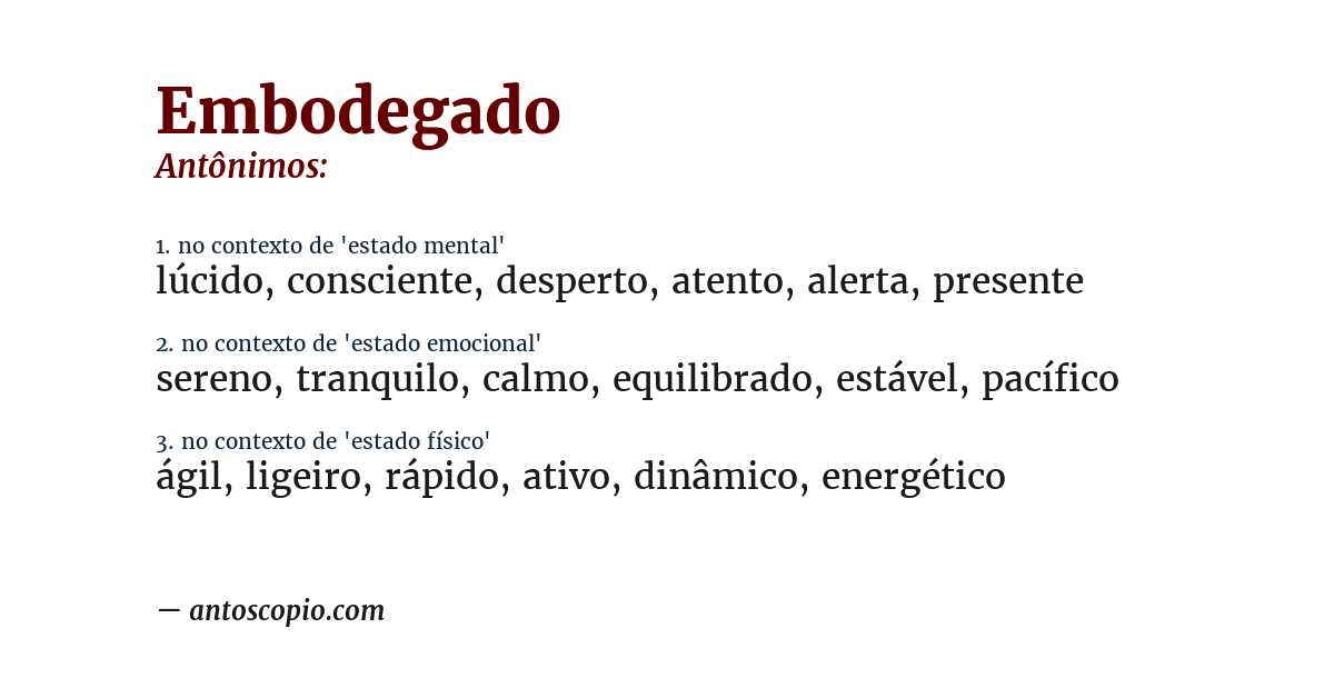Antônimo de embodegado