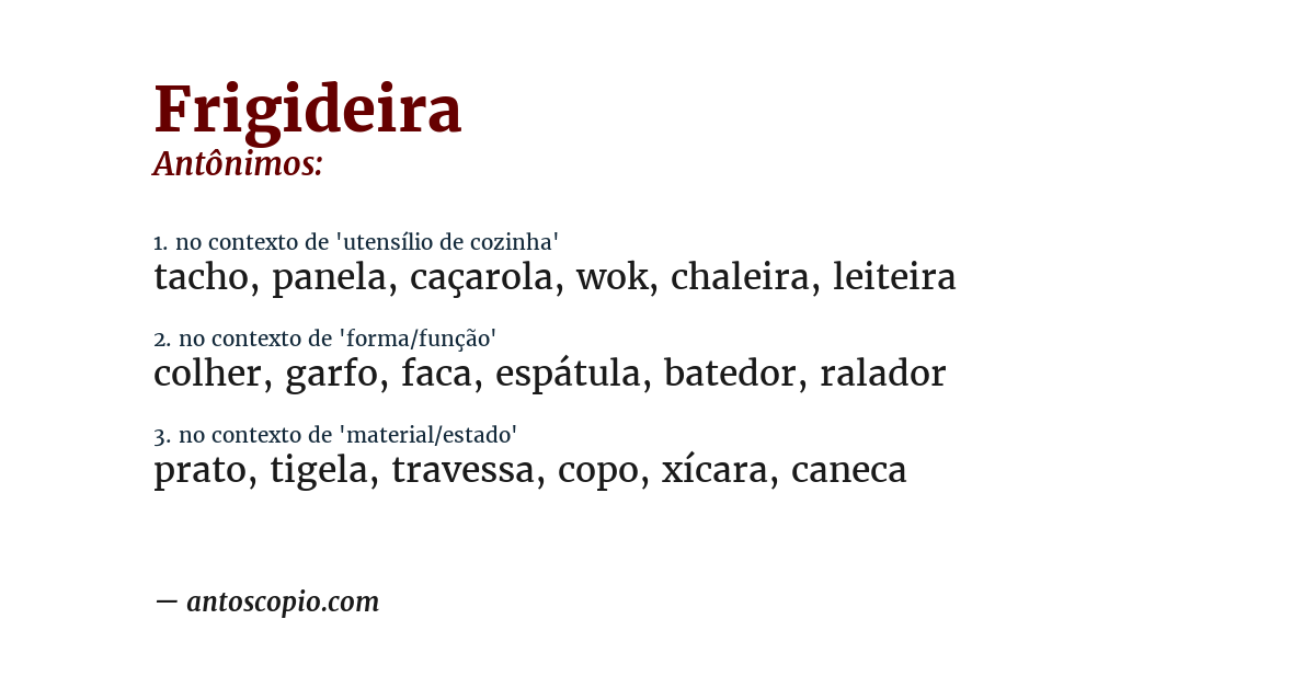 Antônimo de frigideira