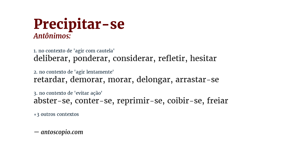 Antônimo de precipitar-se