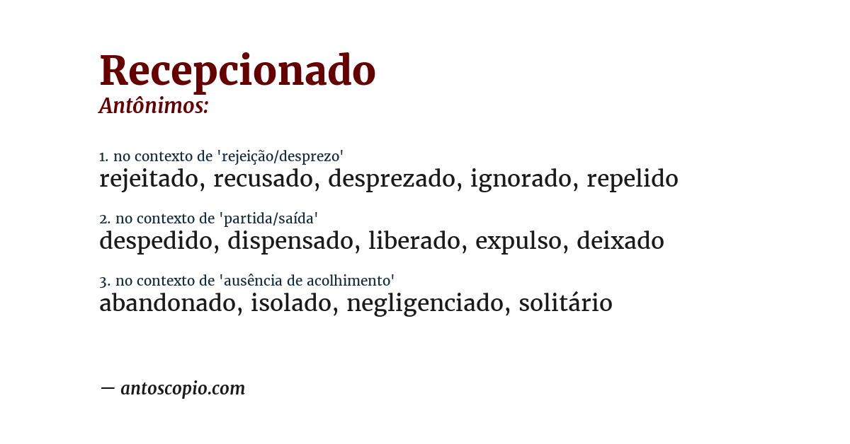 Antônimo de recepcionado