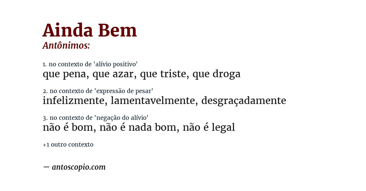 Antônimo de ainda bem