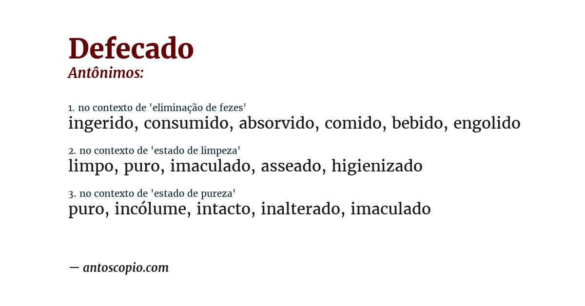 Antônimo de defecado