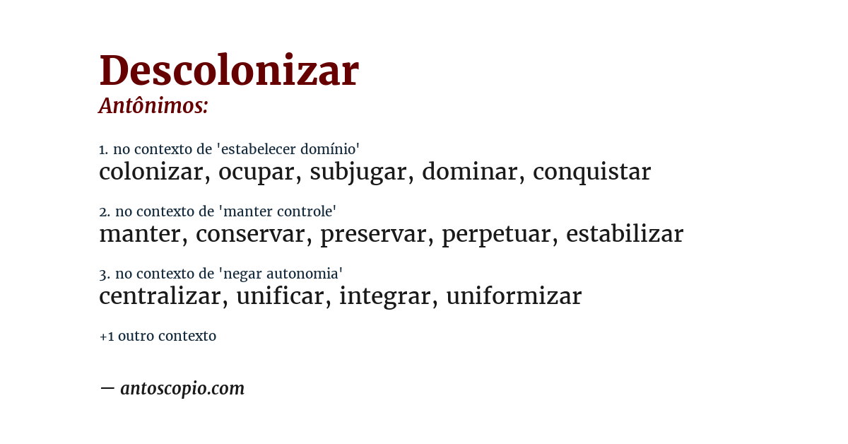 Antônimo de descolonizar