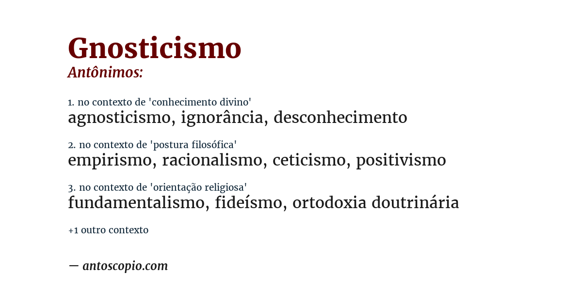 Antônimo de gnosticismo