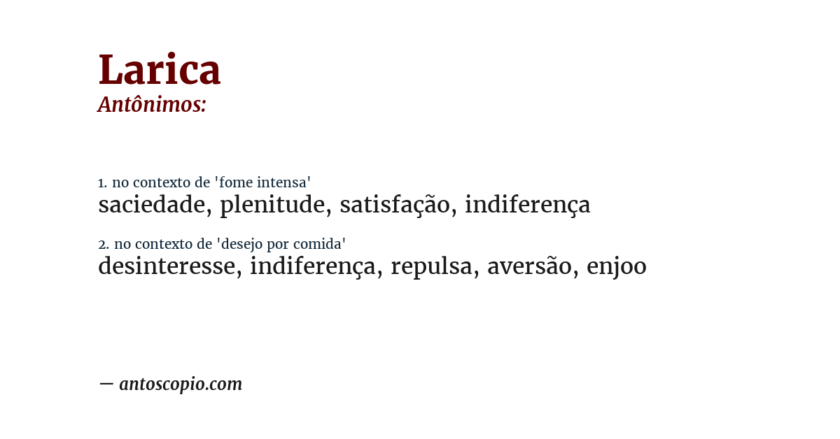 Antônimo de larica