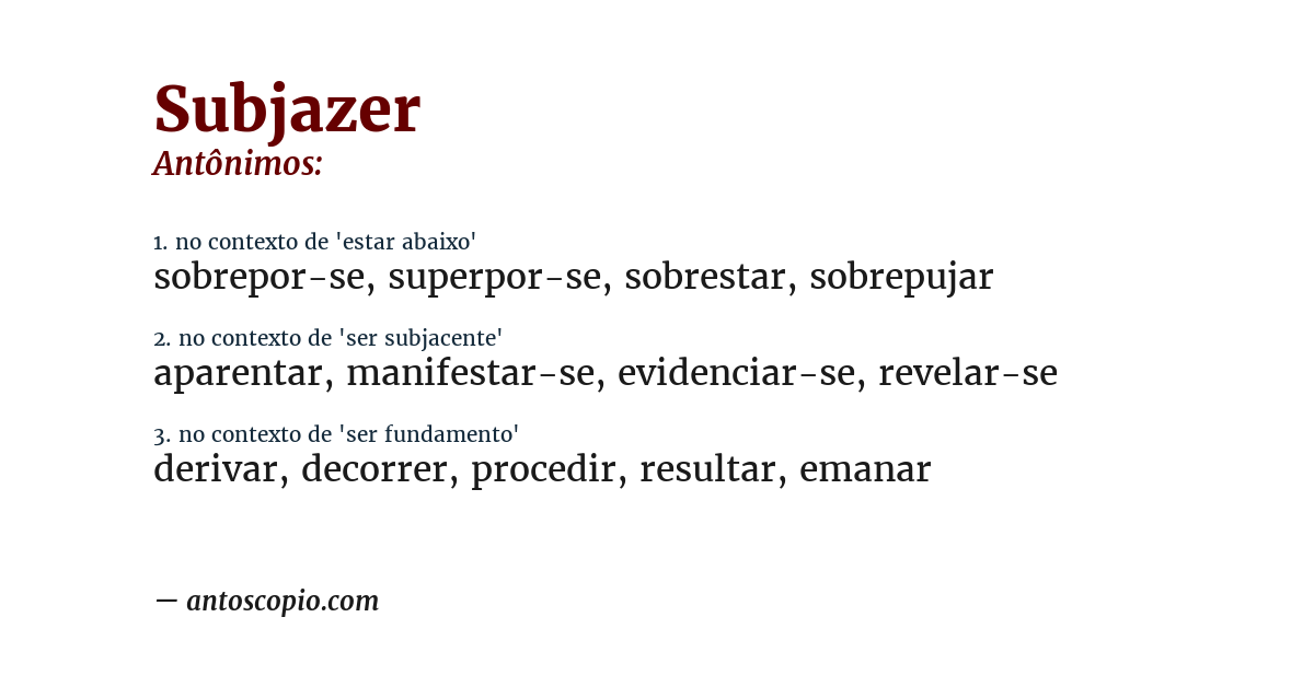 Antônimo de subjazer