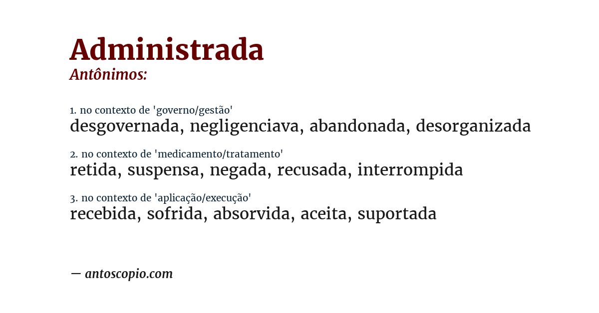 Antônimo de administrada