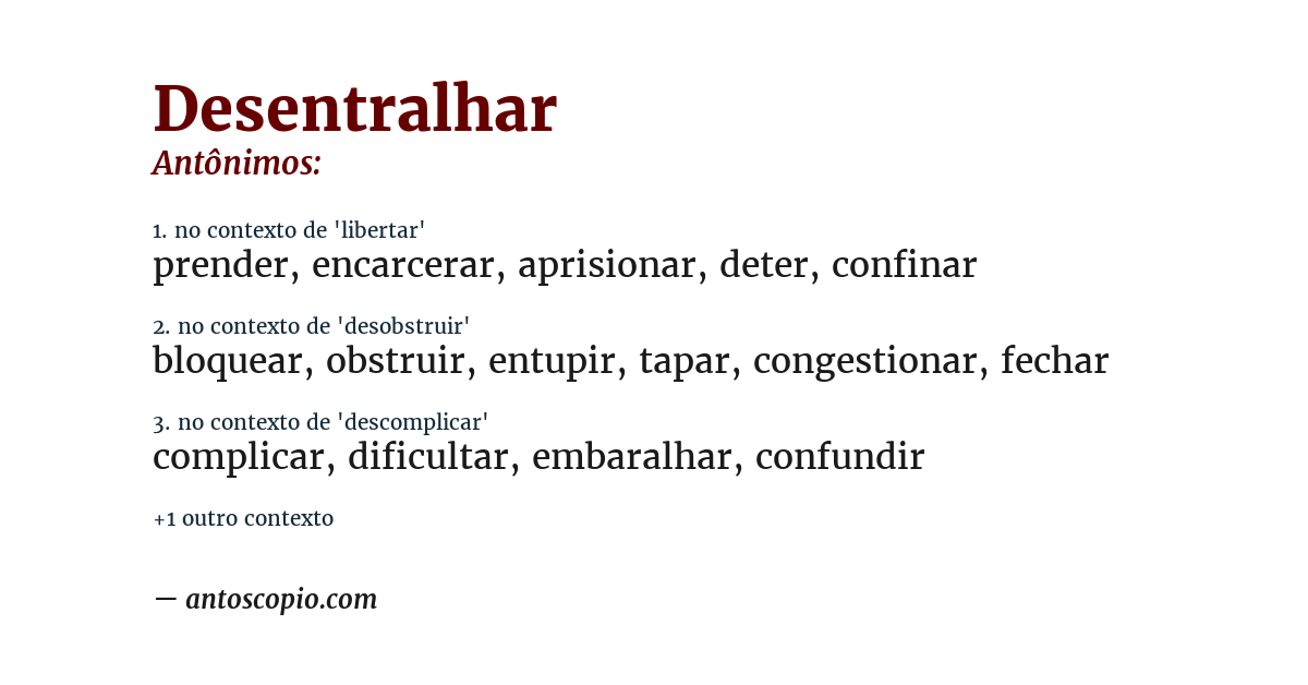 Antônimo de desentralhar
