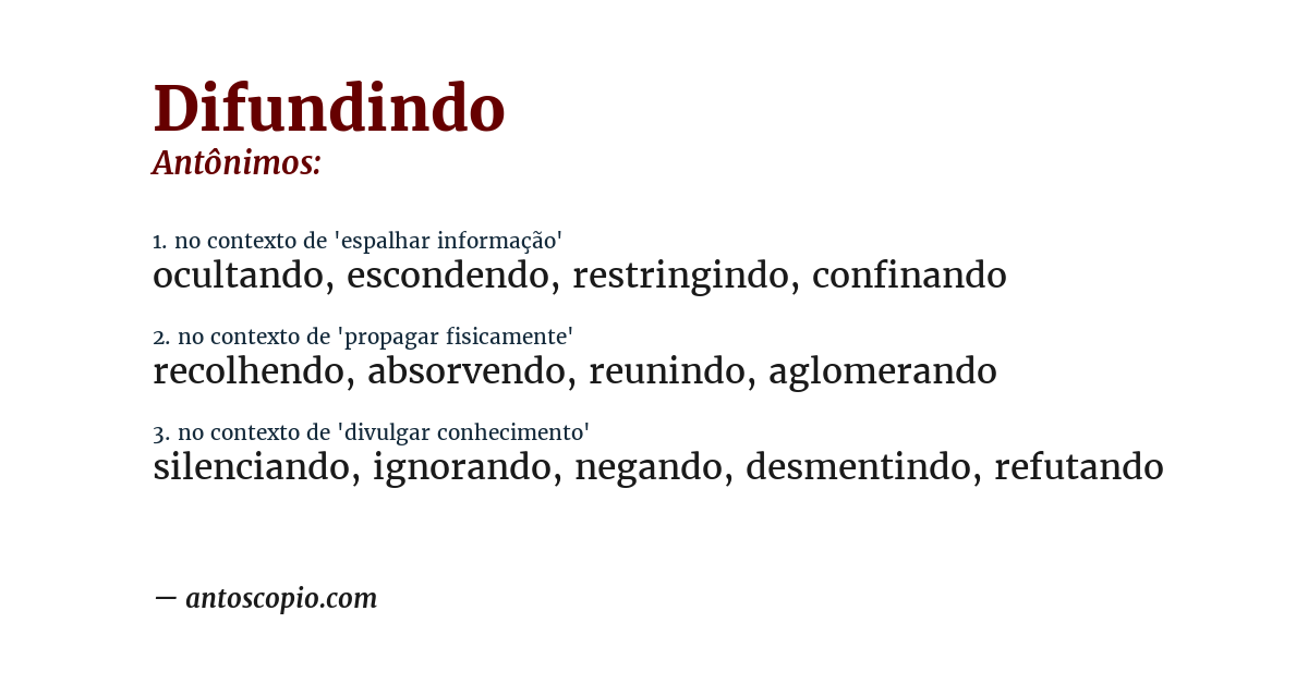 Antônimo de difundindo