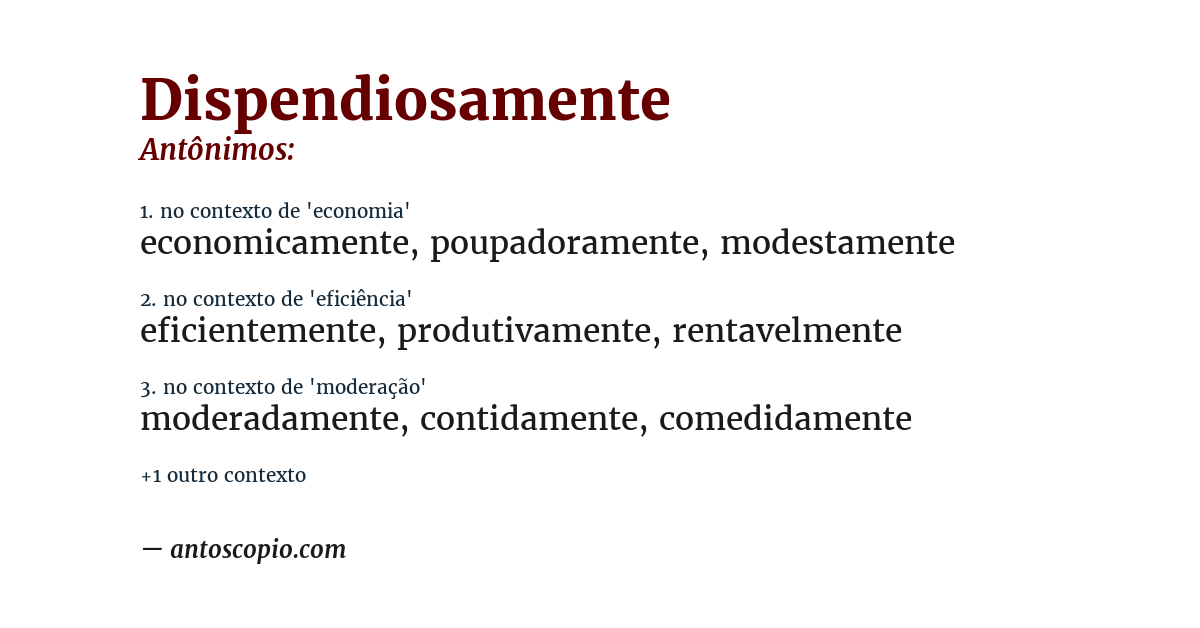 Antônimo de dispendiosamente