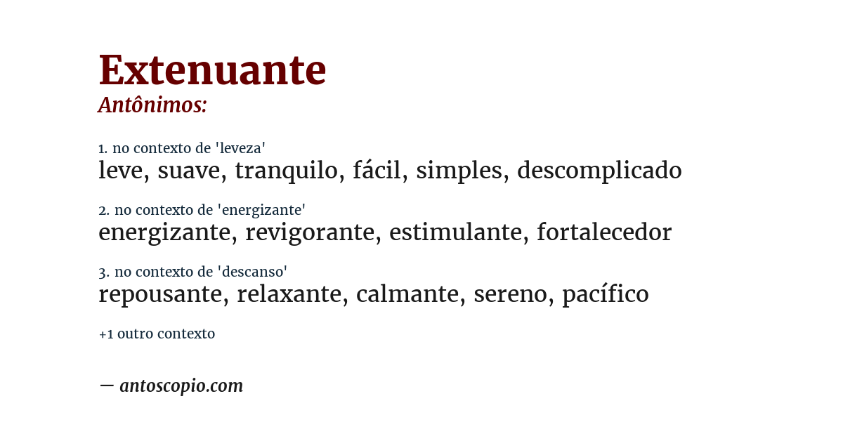 Antônimo de extenuante