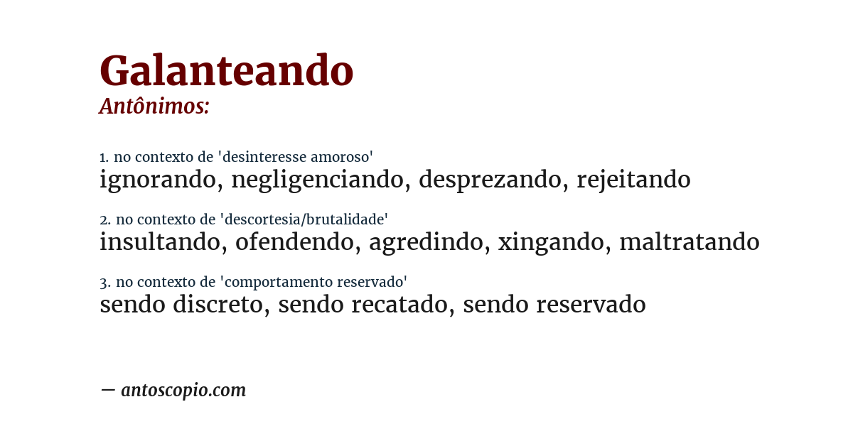 Antônimo de galanteando
