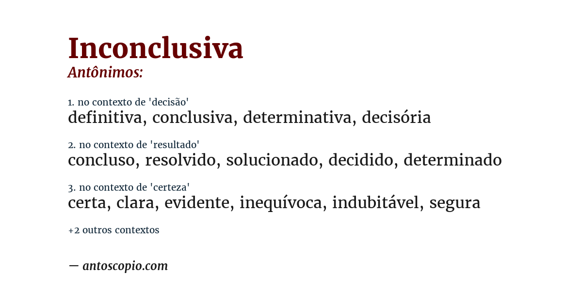 Antônimo de inconclusiva