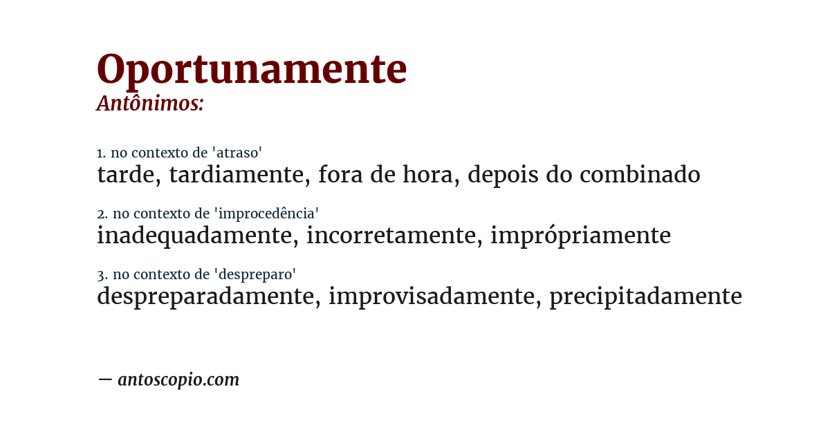 Antônimo de oportunamente