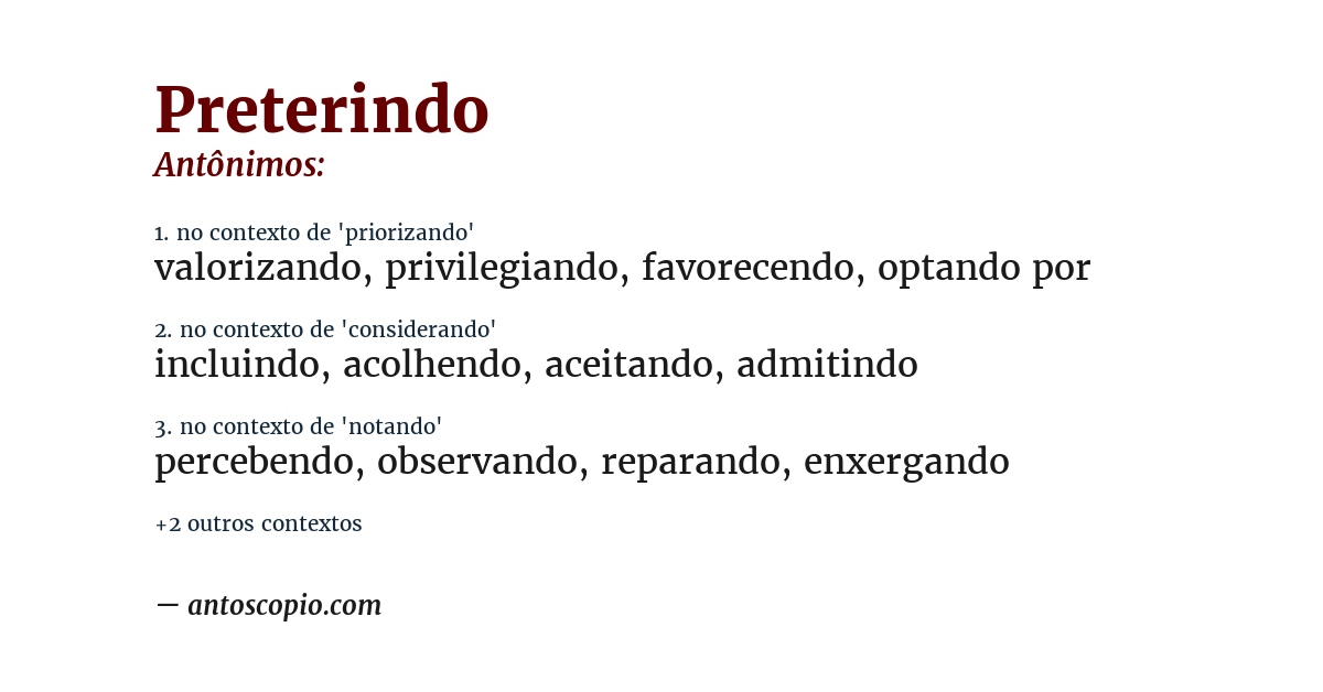 Antônimo de preterindo