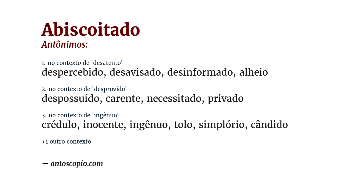 Antônimo de abiscoitado