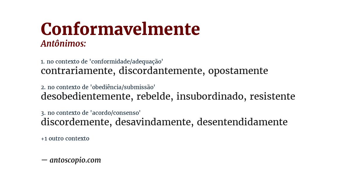 Antônimo de conformavelmente