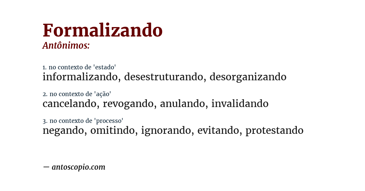 Antônimo de formalizando