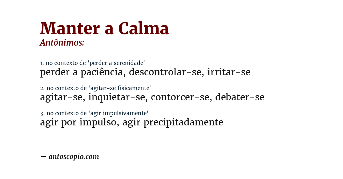 Antônimo de manter a calma