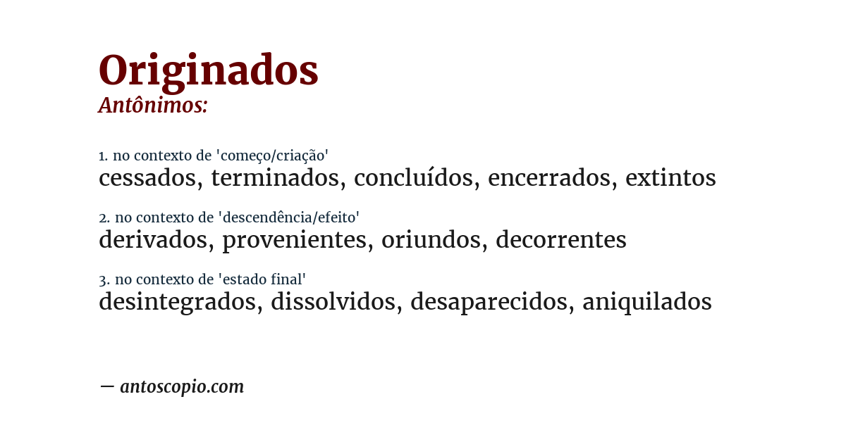 Antônimo de originados