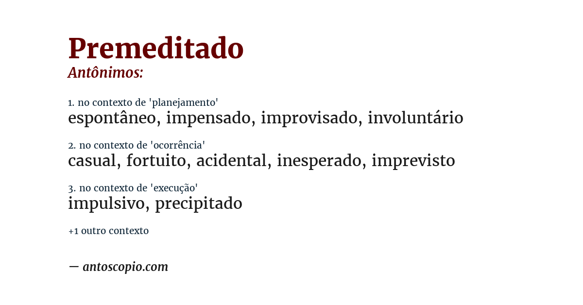 Antônimo de premeditado