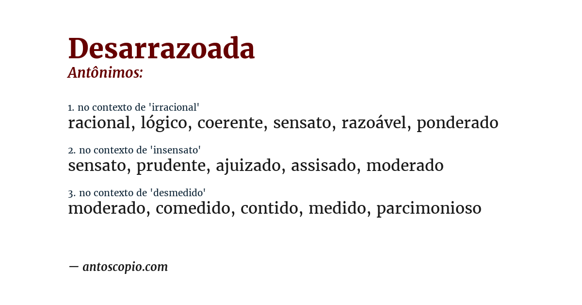 Antônimo de desarrazoada
