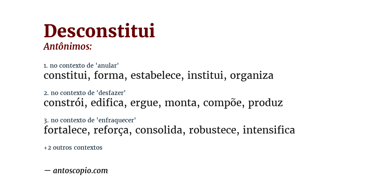 Antônimo de desconstitui