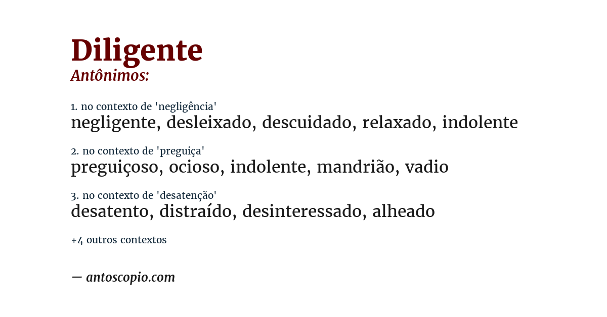 Antônimo de diligente