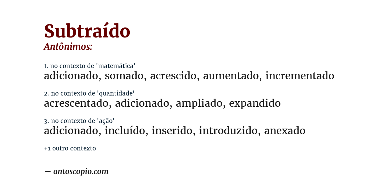 Antônimo de subtraído