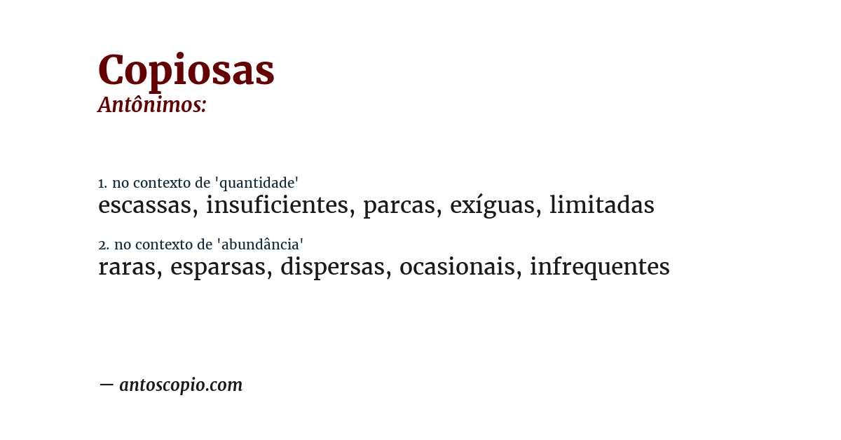 Antônimo de copiosas