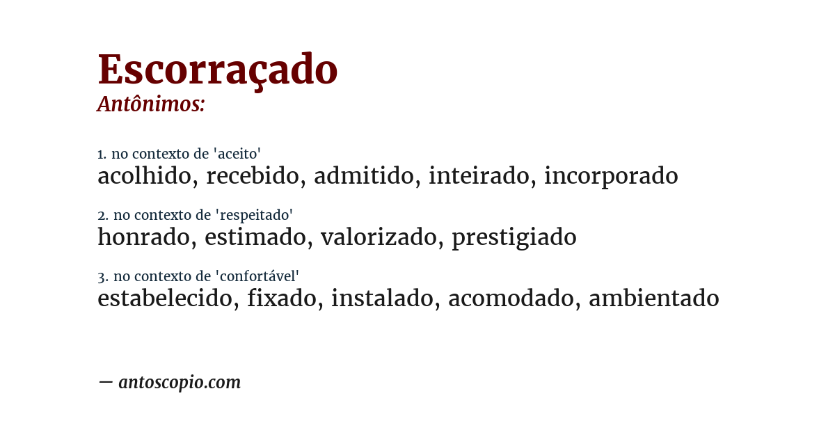 Antônimo de escorraçado